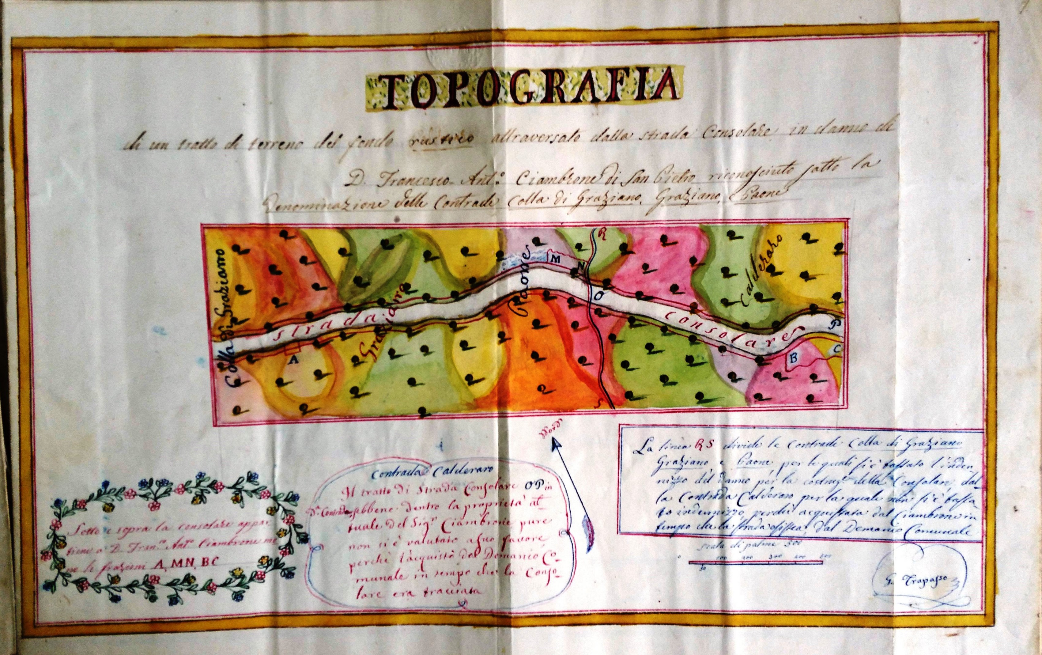 TOPOGRAFIA DI UN TRATTO DEL FONDO RUSTICO ATTRAVERSATO DALLA STRADA CONSOLARE