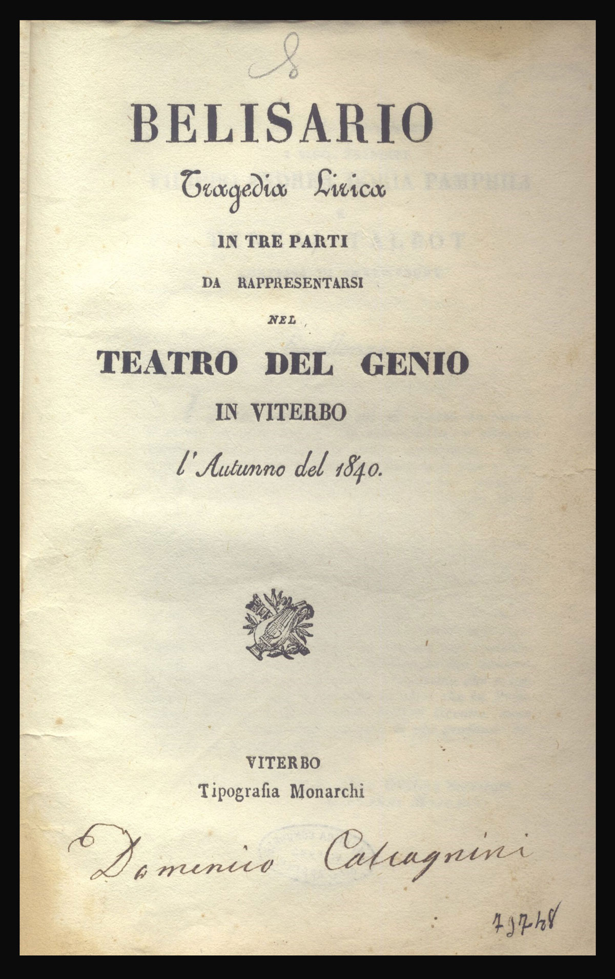 Viterbo, 1840. Teatro del Genio: "Belisario"