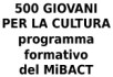 500 giovani per la cultura