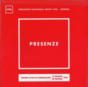 Catalogo della mostra "Presenze", Genova, centro Civico di Cornigliano, 1998