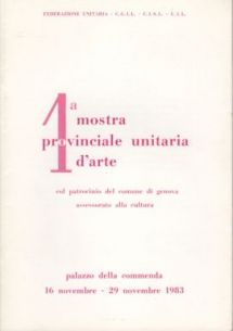 Catalogo della 1° Mostra Provinciale Unitaria d'Arte - 1983