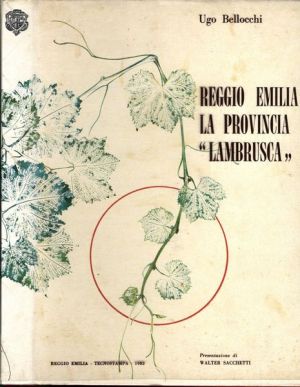 Ugo Bellocchi, Reggio Emilia provincia lambrusca, Tecnostampa 1982