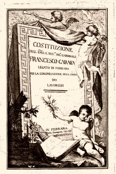 Costituzione per la Congregazione dei lavorieri, Ferrara 1785 - Biblioteca Ariostea, Ferrara