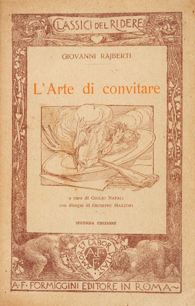 Giovanni Rajberti, L'arte di convitare, Roma, Formiggini, 1922 - Biblioteca comunale Trisi, Lugo