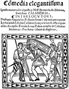 Bernardo Dovizi, La Calandra (1521)