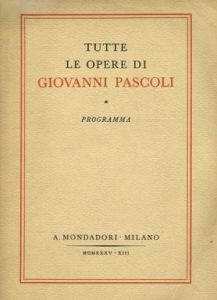 Programma di Tutte le opere di Giovanni Pascoli (1935)