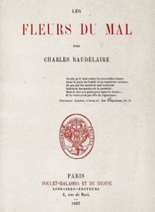 Baudelaire, Les fleurs du mal (1857)