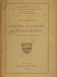 Corrado Pavolini, Cubismo, futurismo, espressionismo (1926)