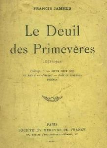 Jammes, Le deuil des primevères (1901)