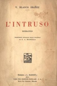Blasco Ibáñez, L'intruso (1930)