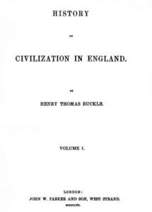 Buckle, History of civilization in England (1857)