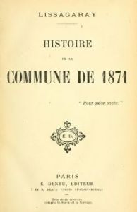 L'Histoire de la Commune de 1871 di Lissagaray in un'edizione parigina del 1896