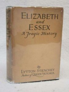 Giles Lytton Strachey, Elisabeth and Essex (1928)