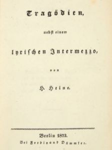 Heine, Tragödien, nebst einem lyrischen Intermezzo (1823)