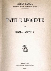Pascal, Fatti e leggende di Roma antica (1903)