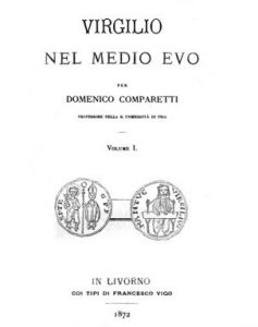 Comparetti, Virgilio nel Medio Evo (1872)