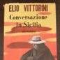 E. Vittorini, Conversazioni in Sicilia (1941)